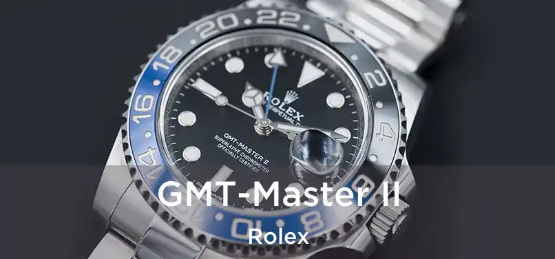 GMT-Master II Rolex