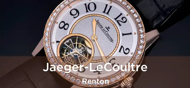 Jaeger-LeCoultre Renton