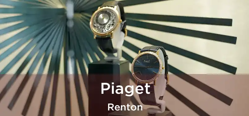 Piaget Renton