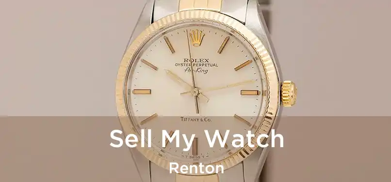 Sell My Watch Renton